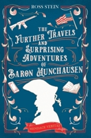 The Further Travels and Surprising Adventures of Baron Munchausen B0CR8N8Y55 Book Cover