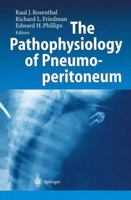 The Pathophysiology of Pneumoperitoneum 3642643396 Book Cover