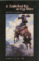 A Tenderfoot Kid on Gyp Water 0803260792 Book Cover