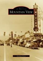 Mountain View (Images of America: California) 0738531367 Book Cover