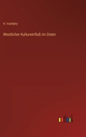 Westlicher Kultureinfluß im Osten 3368433105 Book Cover