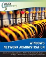 Wiley Pathways Windows Network Administration (Wiley Pathways) 0470101911 Book Cover