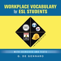 Workplace Vocabulary for ESL Students: With Exercises and Tests 1665512679 Book Cover