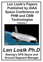 Len Losik's Papers Published by AIAA Space Conference on PHM and CBM Technologies Volume III 1983931160 Book Cover