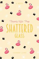 Shattered Glass 1680767119 Book Cover