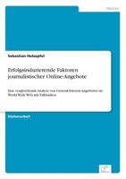 Erfolgsinduzierende Faktoren Journalistischer Online-Angebote 3838647106 Book Cover