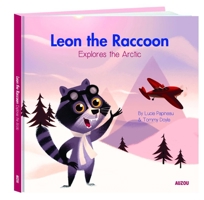 Leon the Raccoon Discovers the Great Outdoors 2733850458 Book Cover
