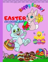 Easter Coloring Book: Easter coloring book for kids, 50 cute, friendly, and straightforward images, for kids aged 2-4, 3-5, 4-8 years, big size 8.5x11'', full with eggs, bunnies, basket eggs, chickens 7986528680 Book Cover