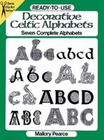 Ready-to-Use Decorative Celtic Alphabets (Dover Clip-Art Series) 0486270416 Book Cover