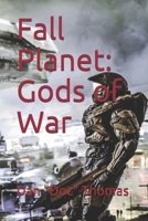 Fall Planet: Gods of War B08Y4RLPRL Book Cover