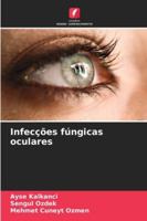 Infecções fúngicas oculares 6209383505 Book Cover