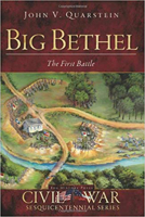 Big Bethel: The First Battle 1609493540 Book Cover