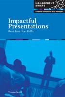 Impactful Presentations: Best Practice Skills 0951973878 Book Cover