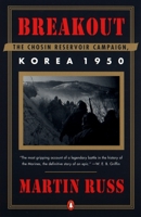 Breakout: The Chosin Reservoir Campaign, Korea 1950 0140292594 Book Cover