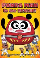 Panda Man to the Rescue! 1421535203 Book Cover