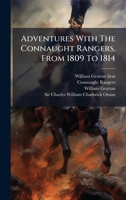Adventures With The Connaught Rangers, From 1809 To 1814 (Afrikaans Edition) B0FK286DFH Book Cover