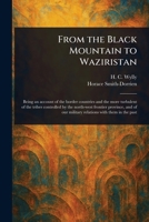 From the Black Mountain to Waziristan 1023483009 Book Cover