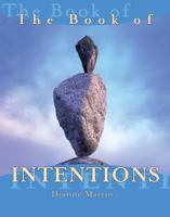 The Book of Intentions 1582700842 Book Cover