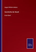 Geschichte der Musik: Erster Band 3743655314 Book Cover