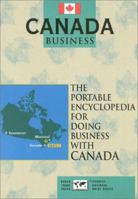 Canada Business: The Portable Encyclopedia for Doing Business With Canada (World Trade Press Country Business Guides) (World Trade Press Country Business Guides) 1885073135 Book Cover
