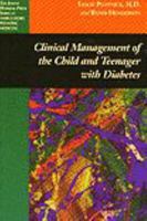 Clinical Management of the Child and Teenager with Diabetes (The Johns Hopkins Press Series in Ambulatory Pediatric Medicine) 0801859093 Book Cover