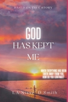 God Has Kept Me B0BSWW7QT7 Book Cover