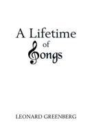 A Lifetime of Songs 1477130691 Book Cover