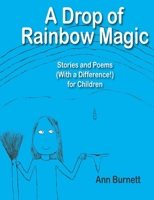 A Drop of Rainbow Magic 0955854059 Book Cover