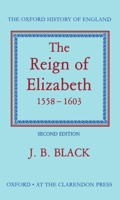 The Reign of Elizabeth I, 1558–1603 0192852930 Book Cover