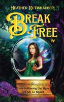 Break Free: How Following the Signs Led Me to Myself B0DYFB5YTD Book Cover