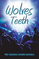 Wolves' Teeth 1546296700 Book Cover