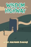 Wisdom Highway 1665562986 Book Cover