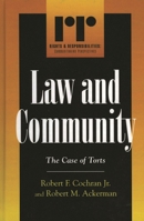 Law and Intermediate Communities, The Case of Torts 0742522008 Book Cover
