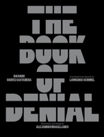 The Book of Denial 1592703623 Book Cover