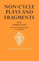 Non-Cycle Plays and Fragments (Early English Text Society Supplementary Series) 0197224016 Book Cover