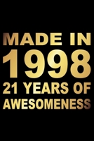 Made In 1998: Blank Lined Journal, Golden Happy 21st Birthday Notebook, Diary, Logbook, Perfect Gift For 21 Year Old Boys And Girls 1697293840 Book Cover