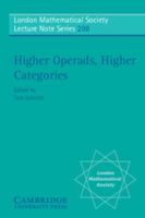 Higher Operads, Higher Categories (London Mathematical Society Lecture Note Series) 0521532159 Book Cover