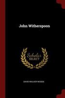John Witherspoon 101555475X Book Cover