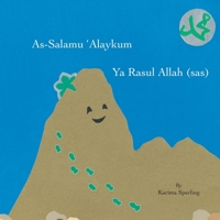 As-Salamu 'alaykum YA Rasul Allah (Sas) 0991300378 Book Cover