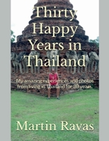 Thirty Happy Years in Thailand B0H2NQ3ZW3 Book Cover