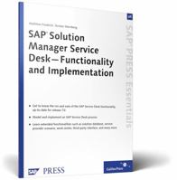 SAP Solution Manager 4.0 Service Desk - Functionality and Implementation 1592292143 Book Cover