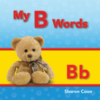 Teacher Created Materials - Targeted Phonics: My B Words - Guided Reading Level C 1433325462 Book Cover