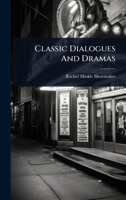 Classic Dialogues And Dramas 1024897389 Book Cover