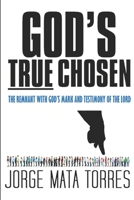 God's True Chosen B0874KZ81B Book Cover