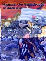 Against the Wastelords 0972482679 Book Cover