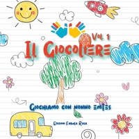 Il Giocoliere vol. 1: Giochiamo con nonno emtes B0C6VZ3VV4 Book Cover