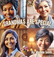 Grandmas Are Special B0DSL2652K Book Cover