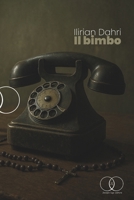 IL BIMBO (Italian Edition) B0FR339683 Book Cover