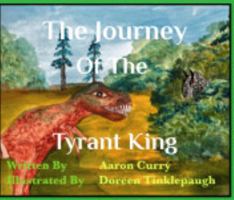 The Journey of the Tyrant King B0F4Q12KY7 Book Cover