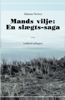 Mands vilje: En sl?gts-saga 8726008394 Book Cover